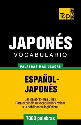 Vocabulario español-japonés - 7000 palabras más usadas by Taranov, Andrey