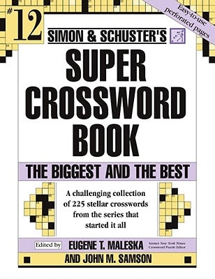 Simon & Schuster Super Crossword Puzzle Book #12 by Gallery Books, featuring a colorful cover with crossword puzzles and vibrant design.