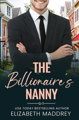 The Billionaire's Nanny: A Contemporary Christian Romance Paperback Jonatima Books