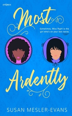 Most Ardently by Mesler-Evans, Susan