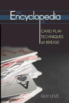 The Encyclopedia of Card Play Techniques at Bridge Paperback Master Point Press