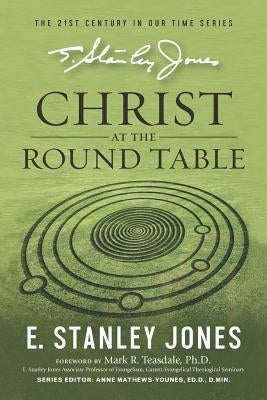 Christ At The Roundtable: (Revised edition) Paperback Independently Published