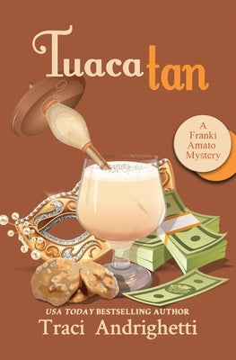 Paperback of Tuaca Tan: A Private Investigator Comedy Mystery by Limoncello Press, featuring a cover with a detective theme.