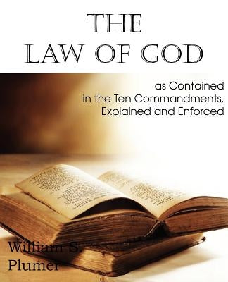 Law of God as Contained in the Ten Commandments Bible Bottom of the Hill Publishing