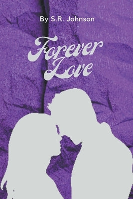Forever Love Paperback S.R. Johnson