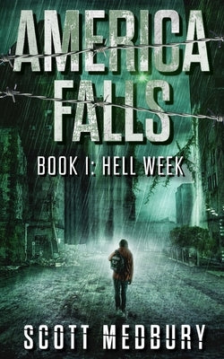 America Falls: Hell Week Paperback Independently Published