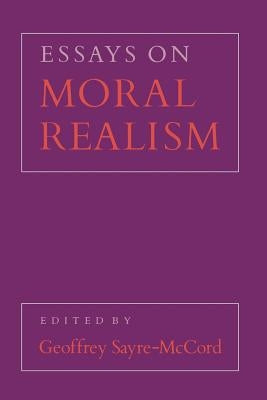 Essays on Moral Realism Paperback Cornell University Press