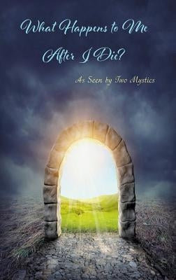 Manuscripts on Purgatory: As Seen by Two Mystics by Marie De La Croix, Sister