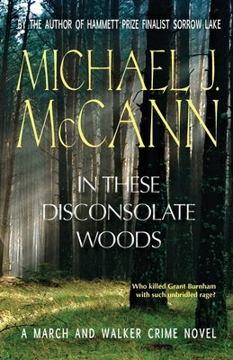 In These Disconsolate Woods: A March and Walker Crime Novel Paperback Plaid Raccoon Press