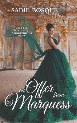 An offer from the Marquess Paperback Independently Published