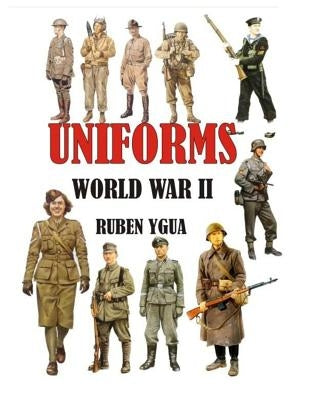 Uniforms World War II by Ygua, Ruben