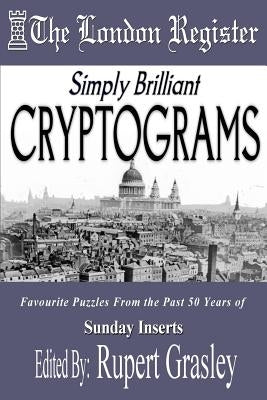 Simply Brilliant CRYPTOGRAMS Paperback Createspace Independent Publishing Platform