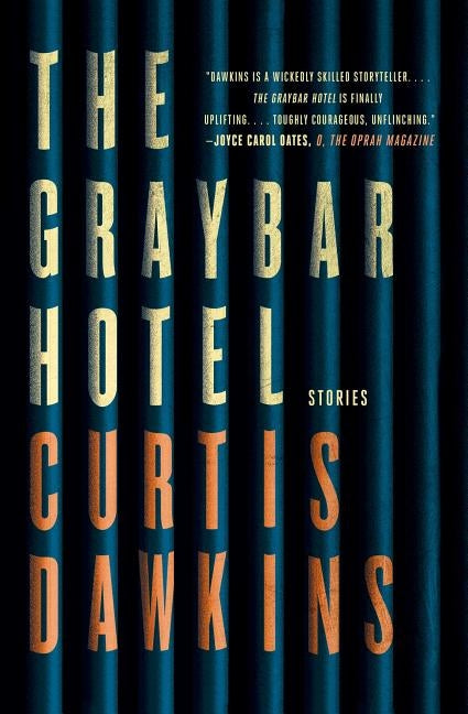 The Graybar Hotel: Stories Paperback Scribner Book Company