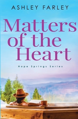 Matters of the Heart Paperback Ahf Publishing