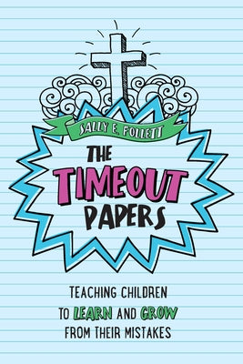 The Timeout Papers Paperback Sophia Institute Press