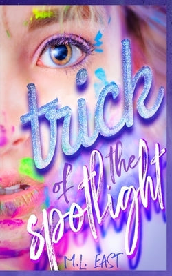 Trick of the Spotlight: a K-Pop love story Paperback Independently Published