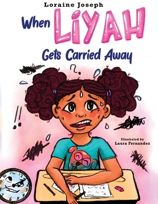 When Liyah Gets Carried Away Paperback Believe in Your Book Publishing