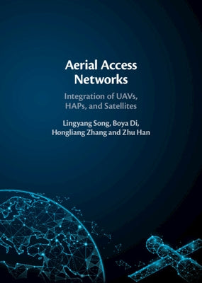 Aerial Access Networks by Song, Lingyang