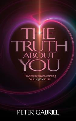 The Truth About You by Gabriel, Peter