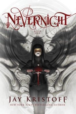Nevernight: Book One of the Nevernight Chronicle by Kristoff, Jay