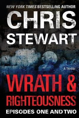 Wrath & Righteousness: Episodes One & Two Paperback Mercury Ink