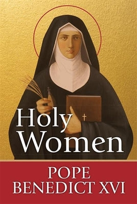 Holy Women Paperback Our Sunday Visitor