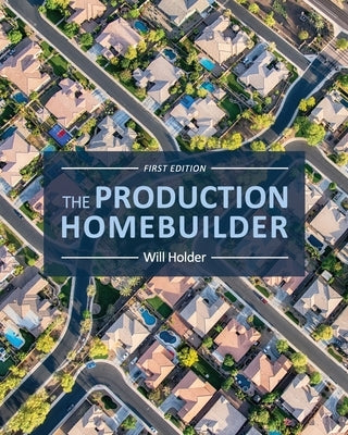 The Production Homebuilder Paperback Cognella Academic Publishing