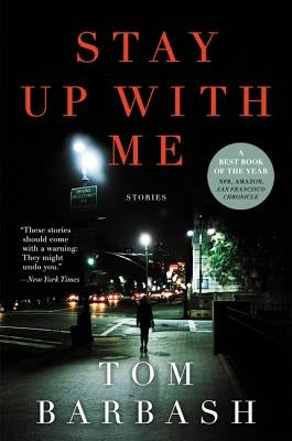 Stay Up with Me: Stories Paperback Ecco Press