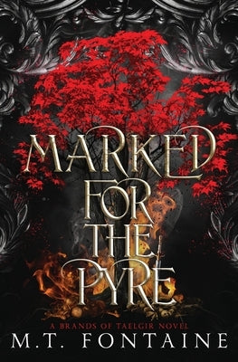 Marked for the Pyre Paperback Flecha Escrita Ediciones