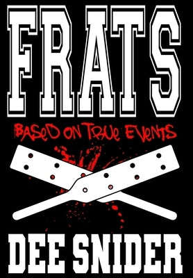 Frats by Snider, Dee