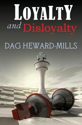 Loyalty and Disloyalty Paperback Christlight Books