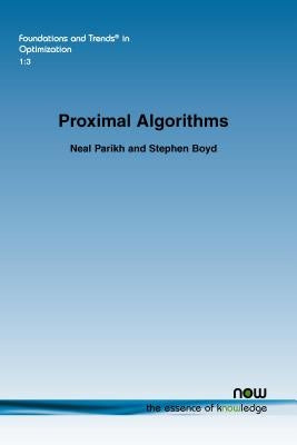 Proximal Algorithms Paperback Now Publishers