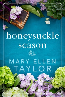 Honeysuckle Season by Taylor, Mary Ellen