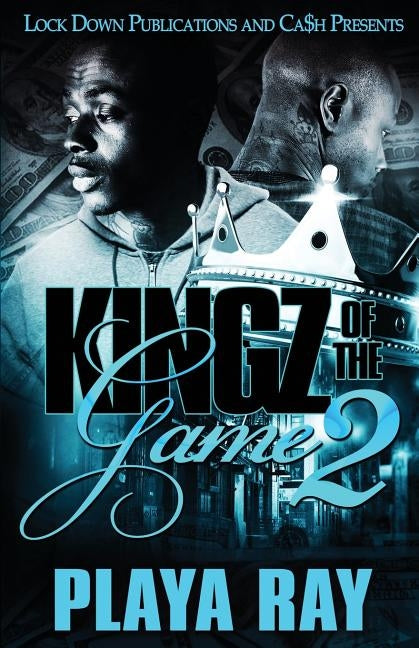 Kingz of the Game 2 Lock Down Publications