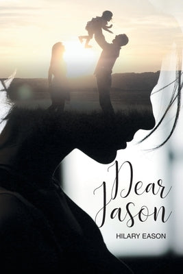 Dear Jason by Eason, Hilary