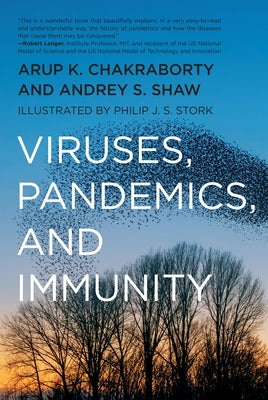 Viruses, Pandemics, and Immunity Paperback MIT Press
