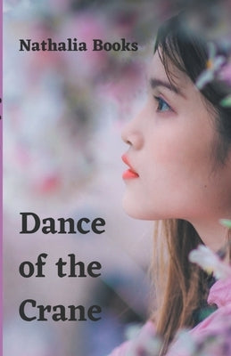 Dance of the Crane Paperback Purpleheart Publishing