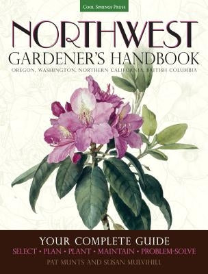 Paperback Northwest Gardener's Handbook by Cool Springs Press, showing a detailed gardening guide cover with illustrations and text.