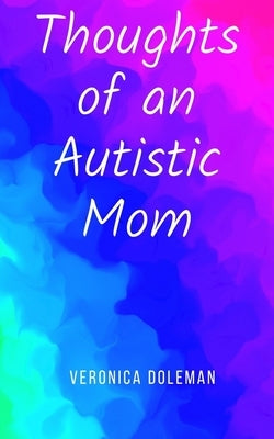Thoughts of an Autistic Mom Paperback Libresco Feeds Private Limited