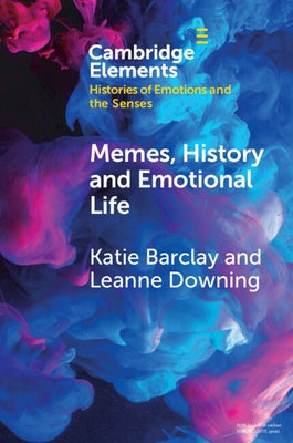 Paperback book titled "Memes, History and Emotional Life" by Cambridge University Press, showing the front cover.