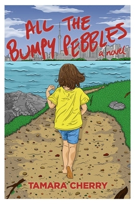 All the Bumpy Pebbles Paperback Independently Published