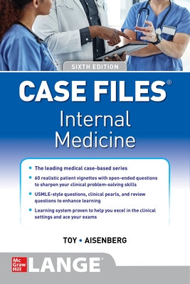 Case Files Internal Medicine, Sixth Edition by Toy, Eugene