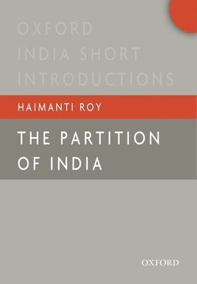 Paperback book titled "The Partition of India" by Oxford University Press, USA, featuring a cover with historical imagery.