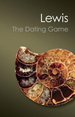 The Dating Game: One Man's Search for the Age of the Earth Paperback Cambridge University Press
