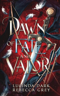 Dawn of Fate & Valor Paperback Lucy Smoke LLC