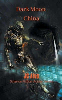 Dark Moon China Paperback Jc Alva