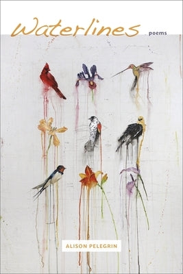 Waterlines: Poems Paperback LSU Press