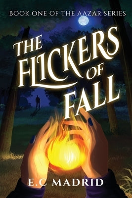 The Flickers of Fall by Madrid, E. C.