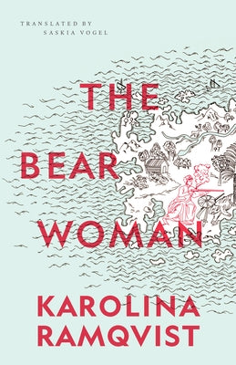 The Bear Woman Coach House Books