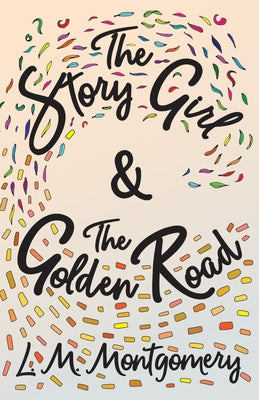 The Story Girl & The Golden Road Read & Co. Children's